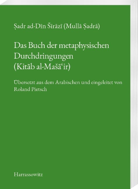Das Buch der metaphysischen Durchdringungen (Kitab al-Masa'ir) - Roland Pietsch