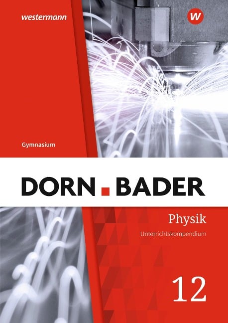 Dorn / Bader Physik SII 12. Übungsmaterial. Baden-Württemberg - 