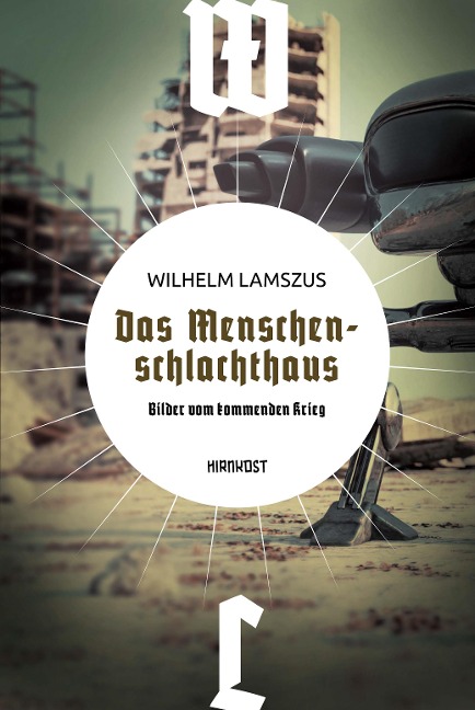 Das Menschenschlachthaus - Wilhelm Lamszus