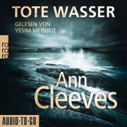 Cover-Bild zum Titel 'Tote Wasser' von 'Ann Cleeves'