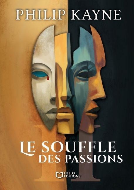 Le Souffle des Passions - Tome II - Philip Kayne