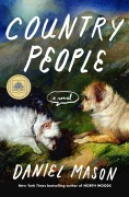Cover-Bild zum Titel 'Country People: A GMA Book Club Pick' von 'Daniel Mason'