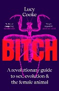 Cover-Bild zum Titel 'Bitch' von 'Lucy Cooke'
