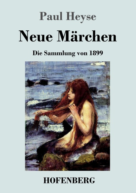 Neue Märchen - Paul Heyse