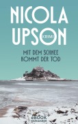 Cover-Bild zum Titel 'Mit dem Schnee kommt der Tod' von 'Nicola Upson'