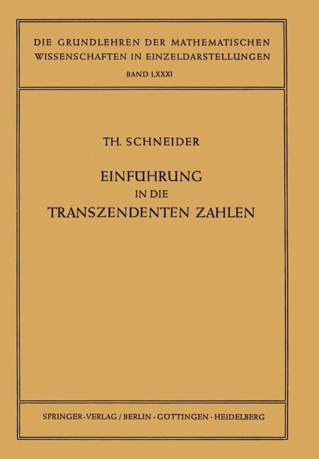 Einführung in die Transzendenten Zahlen - Theodor Schneider