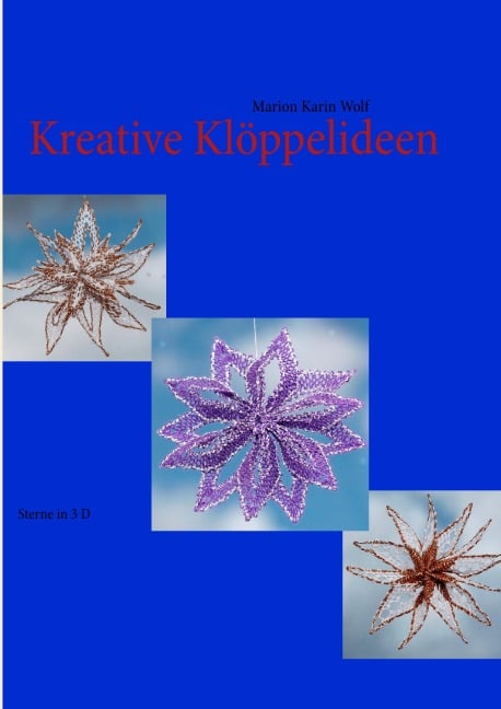 Kreative Klöppelideen - Marion Karin Wolf