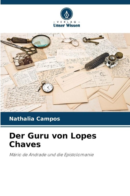 Der Guru von Lopes Chaves - Nathalia Campos
