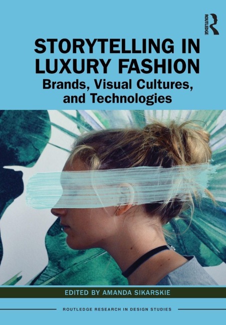 Storytelling in Luxury Fashion - 