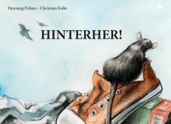 Cover-Bild zum Titel 'Hinterher' von 'Henning Polanz, Christian Bolte'