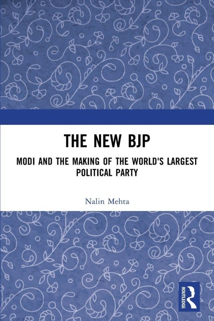 The New BJP - Nalin Mehta