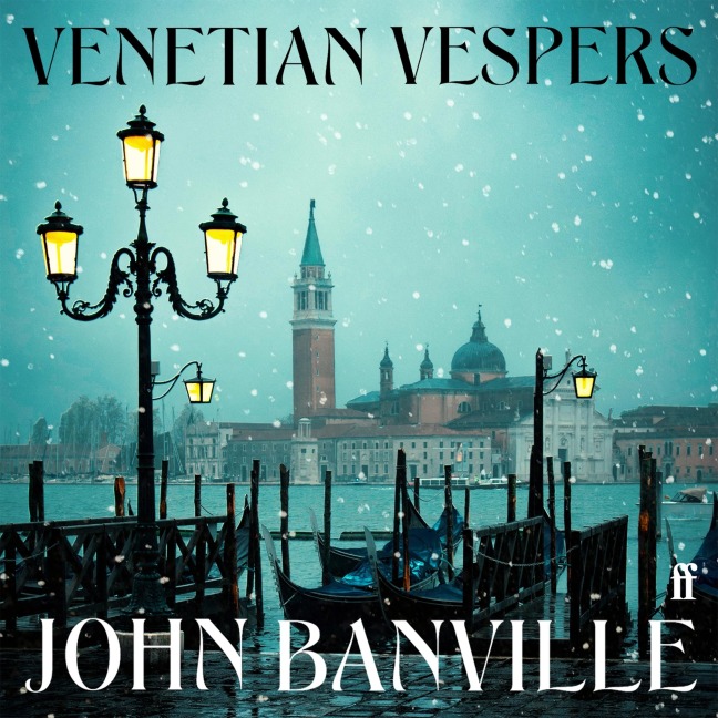 Venetian Vespers - John Banville