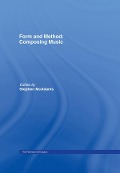 Cover-Bild zum Titel 'Form and Method: Composing Music' von 'Roger Reynolds'