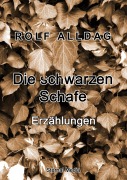 Cover-Bild zum Titel 'Die schwarzen Schafe' von 'Rolf Alldag'