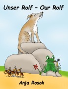 Cover-Bild zum Titel 'Unser Rolf - Our Rolf' von 'Anja Rosok'
