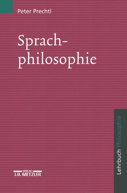 Sprachphilosophie - Peter Prechtl