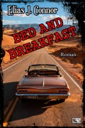 Cover-Bild zum Titel 'Bed and breakfast' von 'Elias J. Connor'