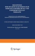 Cover-Bild zum Titel 'Ergebnisse Der Hygiene Bakteriologie Immunitätsforschung und Experimentellen Therapie' von 'Wolfgang Weichardt'
