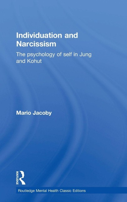 Individuation and Narcissism - Mario Jacoby