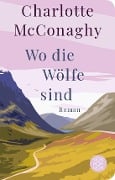 Cover-Bild zum Titel 'Wo die Wölfe sind' von 'Charlotte McConaghy'