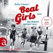 Cover-Bild zum Titel 'Beat Girls - Die Bühne gehört uns' von 'Anika Schwarz'