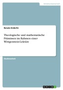 Cover-Bild zum Titel 'Theologische und mathematische Prämissen im Rahmen einer Wittgenstein-Lektüre' von 'Renate Enderlin'