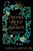 Cover-Bild zum Titel 'A Promise so Bold and Broken' von 'Sophia St. Germain'