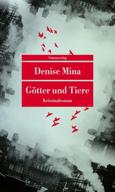 Götter und Tiere - Denise Mina