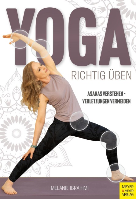 Yoga richtig üben - Melanie Ibrahimi