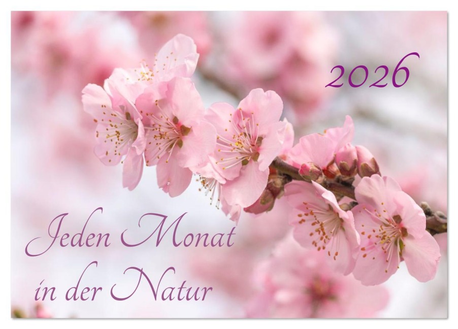 Jeden Monat in der Natur (Tischkalender 2026 DIN A5 quer), CALVENDO Monatskalender - Christina Neuhaus-Petrosino