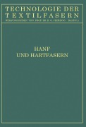 Cover-Bild zum Titel 'Hanf und Hartfasern' von 'O. Heuser, P. König, O. Wagner, G. v. Frank, H. Oertel'