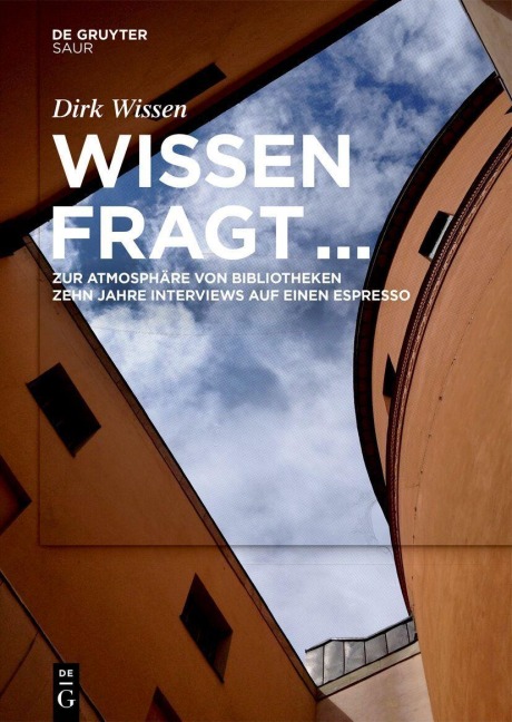 Wissen fragt ... zur Atmosphäre von Bibliotheken - Dirk Wissen