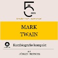 Cover-Bild zum Titel 'Mark Twain: Kurzbiografie kompakt' von 'Jürgen Fritsche, Minuten, Minuten Biografien'