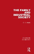 Cover-Bild zum Titel 'The Family and Industrial Society' von 'C. C. Harris'