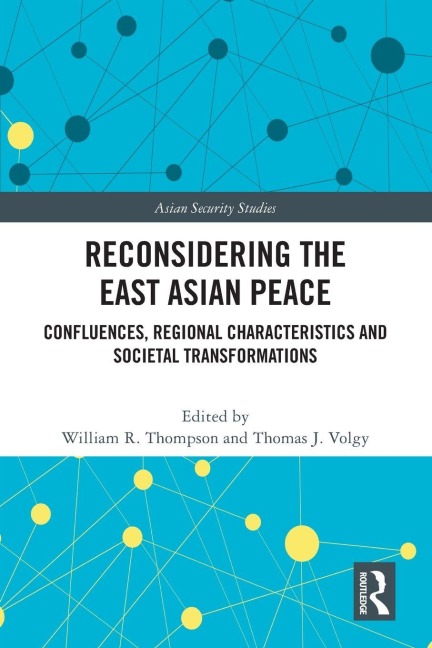 Reconsidering the East Asian Peace - 