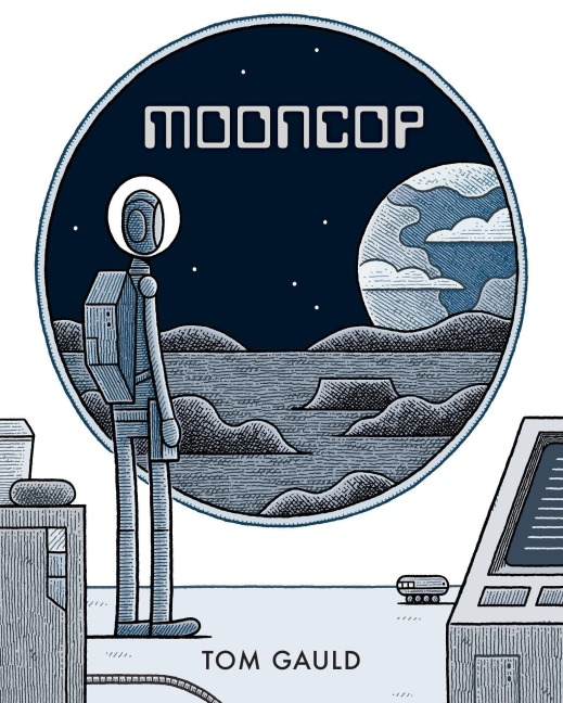 Mooncop - Tom Gauld