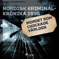 Cover-Bild zum Titel 'Mordet som chockade världen' von ''
