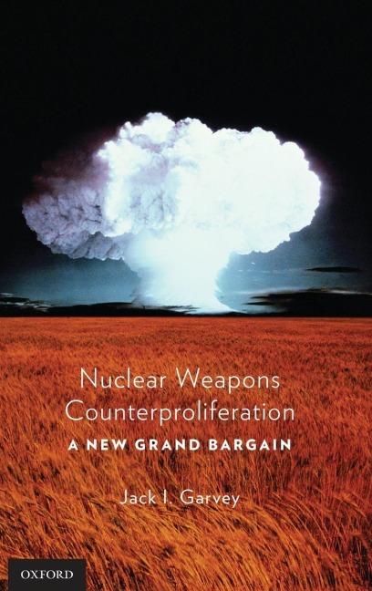 Nuclear Weapons Counterproliferation - Garvey