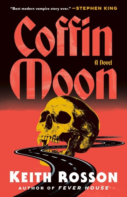 Coffin Moon - Keith Rosson