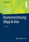 Cover-Bild zum Titel 'Kostenrechnung klipp & klar' von 'Christian Ernst, Gerald Schenk, Peter Schuster'