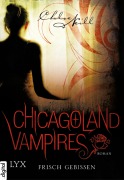 Cover-Bild zum Titel 'Chicagoland Vampires - Frisch gebissen' von 'Chloe Neill'