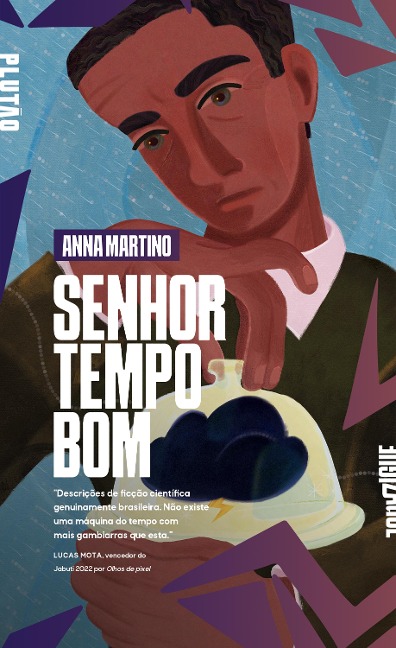 Senhor Tempo Bom - Anna Martino