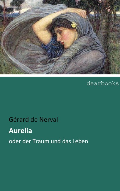 Aurelia - Gérard De Nerval