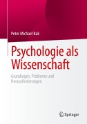 Cover-Bild zum Titel 'Psychologie als Wissenschaft' von 'Peter Michael Bak'