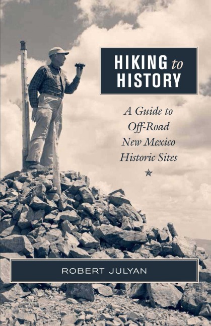 Hiking to History - Robert Julyan