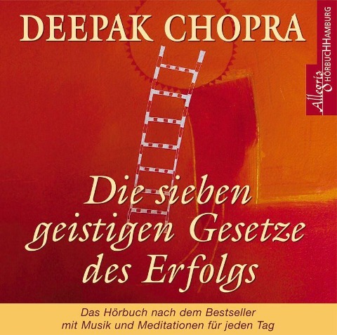 Die sieben geistigen Gesetze des Erfolges. CD - Deepak Chopra