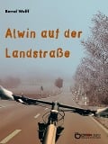 Alwin auf der Landstraße - Bernd Wolff