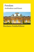 Cover-Bild zum Titel 'Reclams Städteführer Potsdam' von 'Karin Flegel'