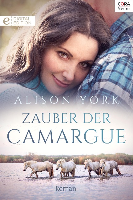 Zauber der Camargue - Alison York