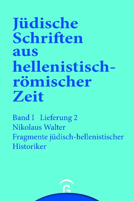 Fragmente jüdisch-hellenistischer Historiker - Nikolaus Walter